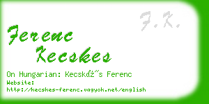 ferenc kecskes business card